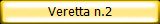 Veretta n.2