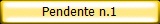 Pendente n.1