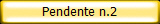 Pendente n.2